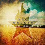 Doc Walker - Heaven on Dirt